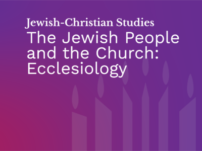 JCS5 The Jewish People and the Church: Ecclesiology