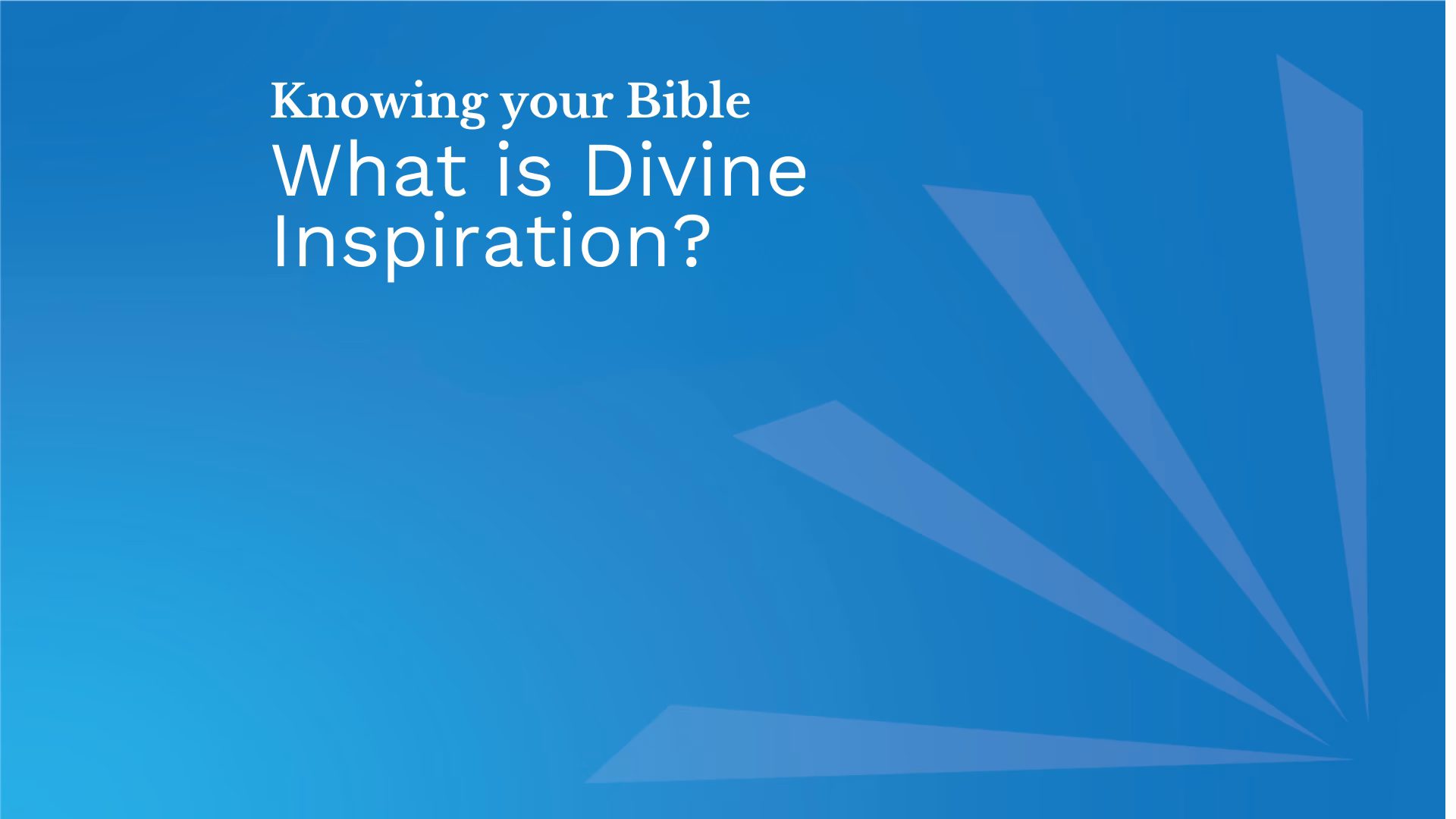 Knowing your Bible What (4)