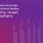 BJCS1 Why Israel Matters