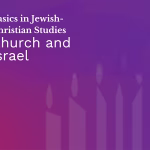 BJCS2 Israel and the Church