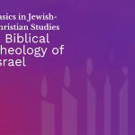 BJCS3 A Biblical Theology of Israel